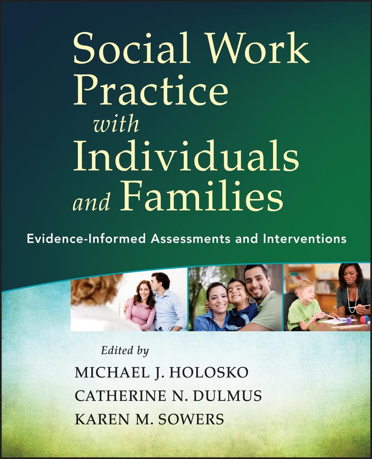 Social Work Practice with Individuals and Families