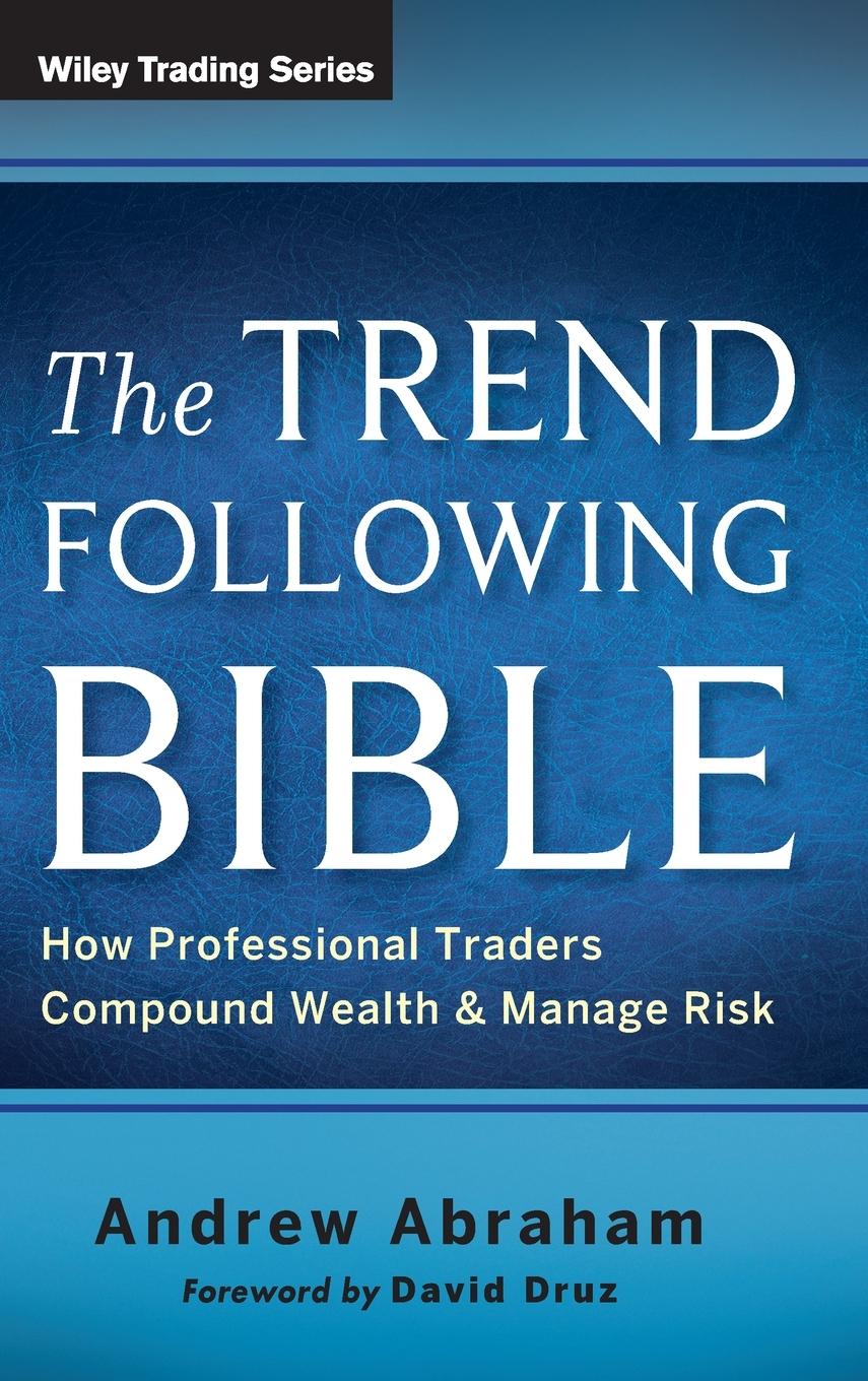 The Trend Following Bible