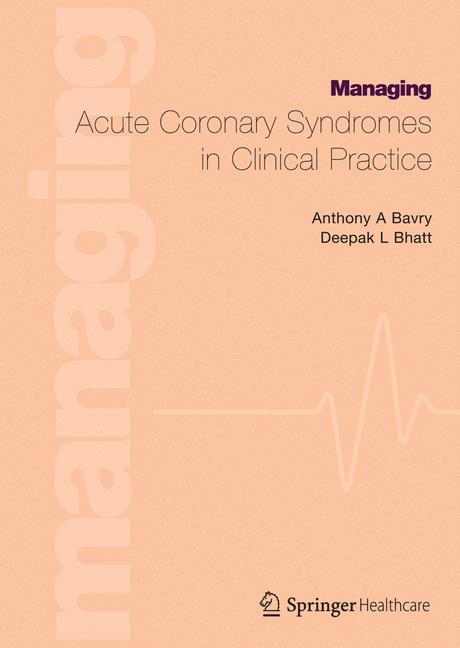 Managing Acute Coronary Syndromes in Clinical Practice