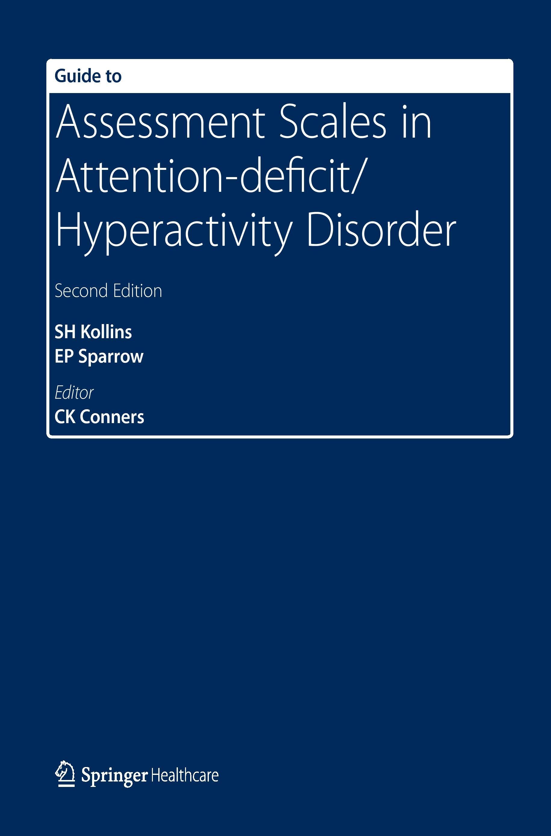 Guide to Assessment Scales in Attention-Deficit/Hyperactivity Disorder