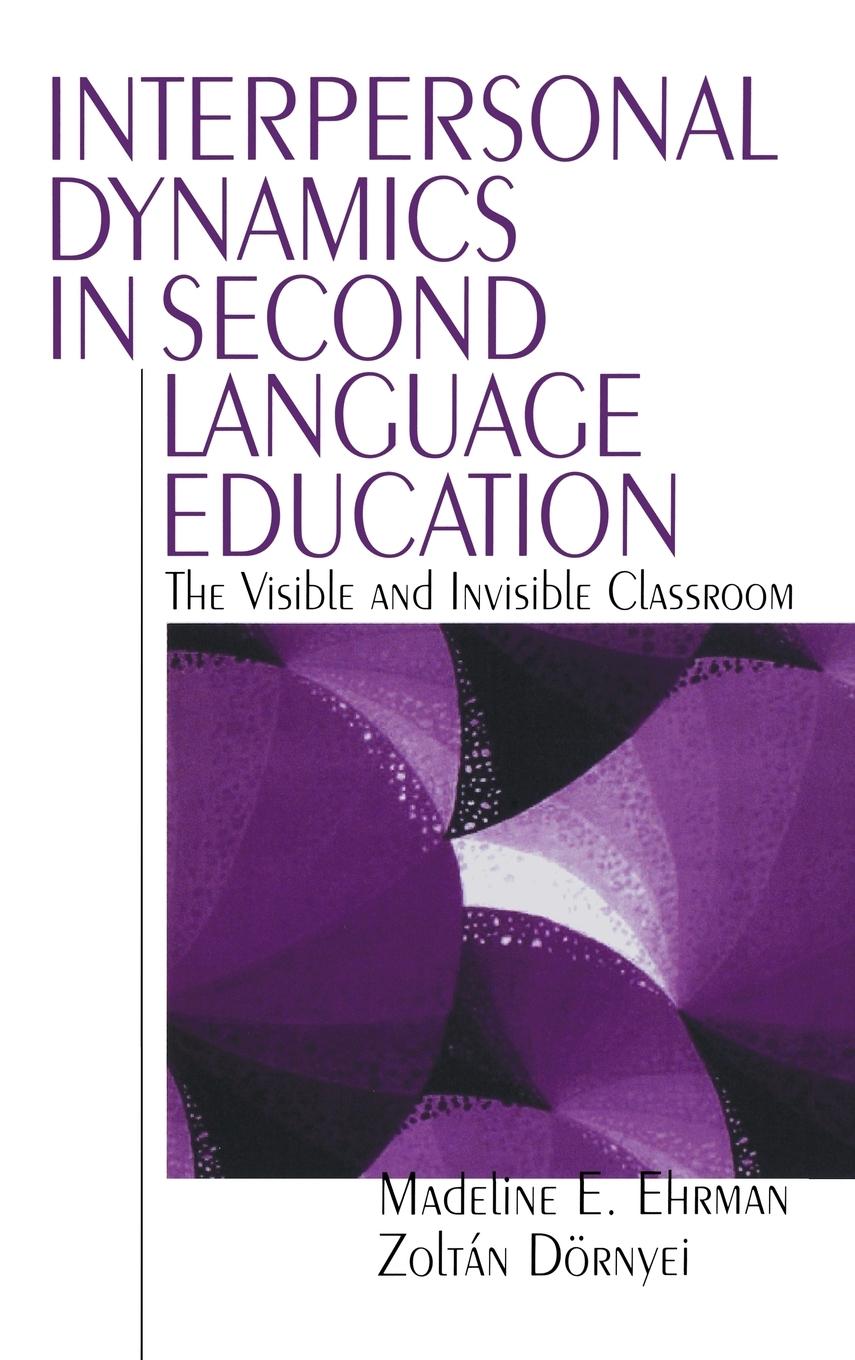 Interpersonal Dynamics in Second Language Education