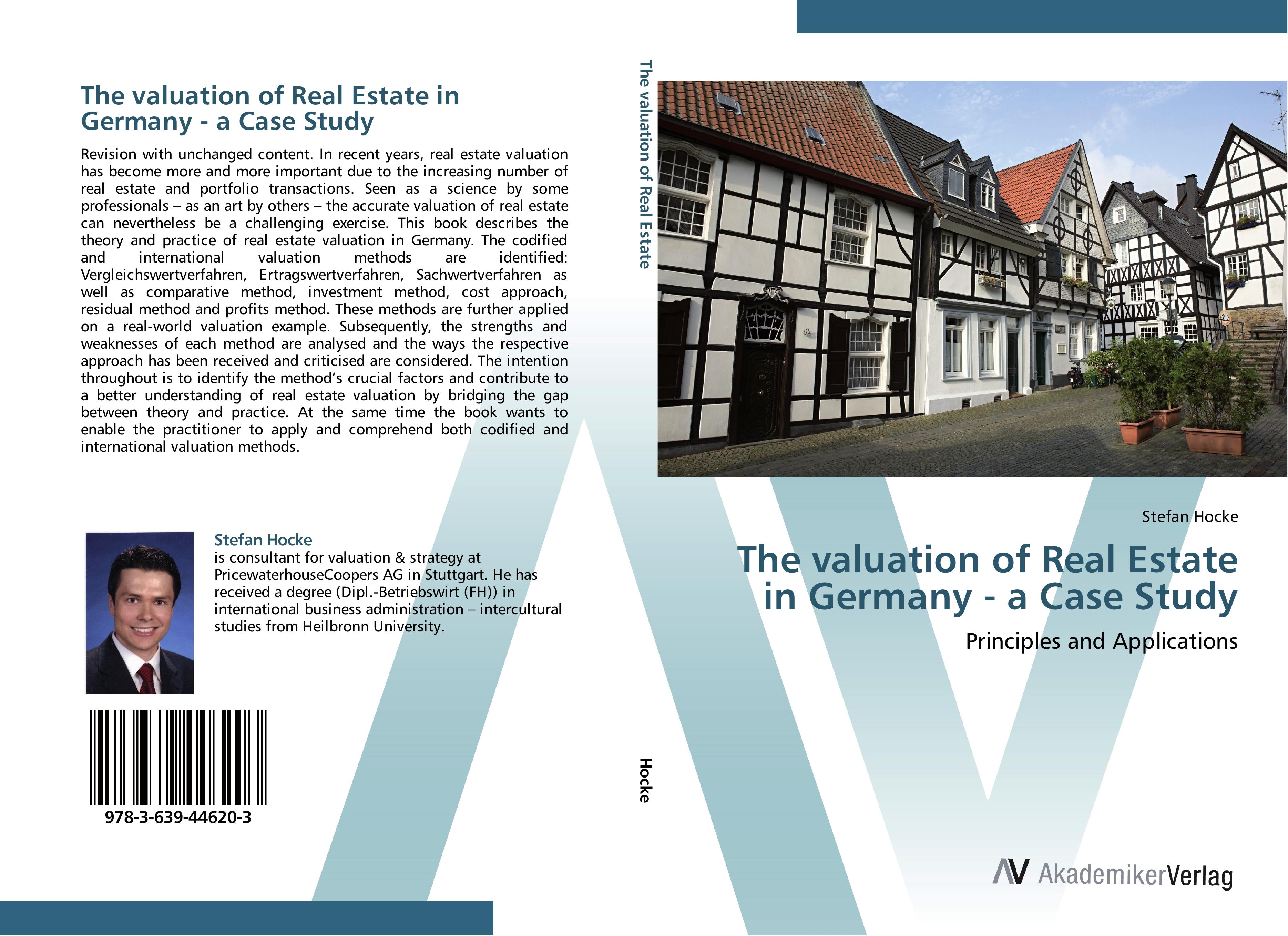 The valuation of Real Estate in Germany - a Case Study