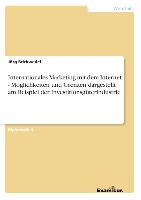 Internationales Marketing mit dem Internet - Möglichkeiten und Grenzen dargestellt am Beispiel der Investitionsgüterindustrie