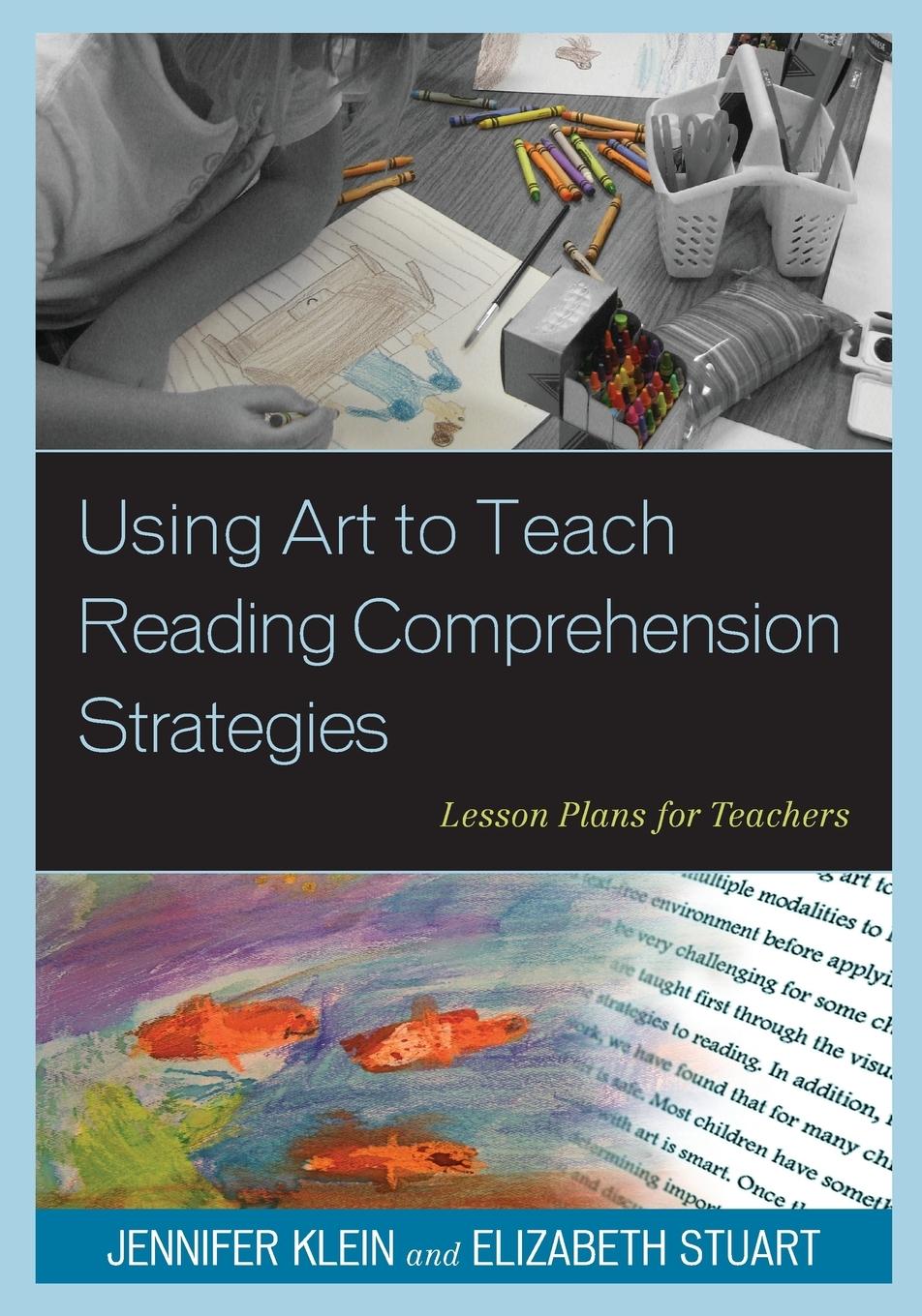 Using Art to Teach Reading Comprehension Strategies