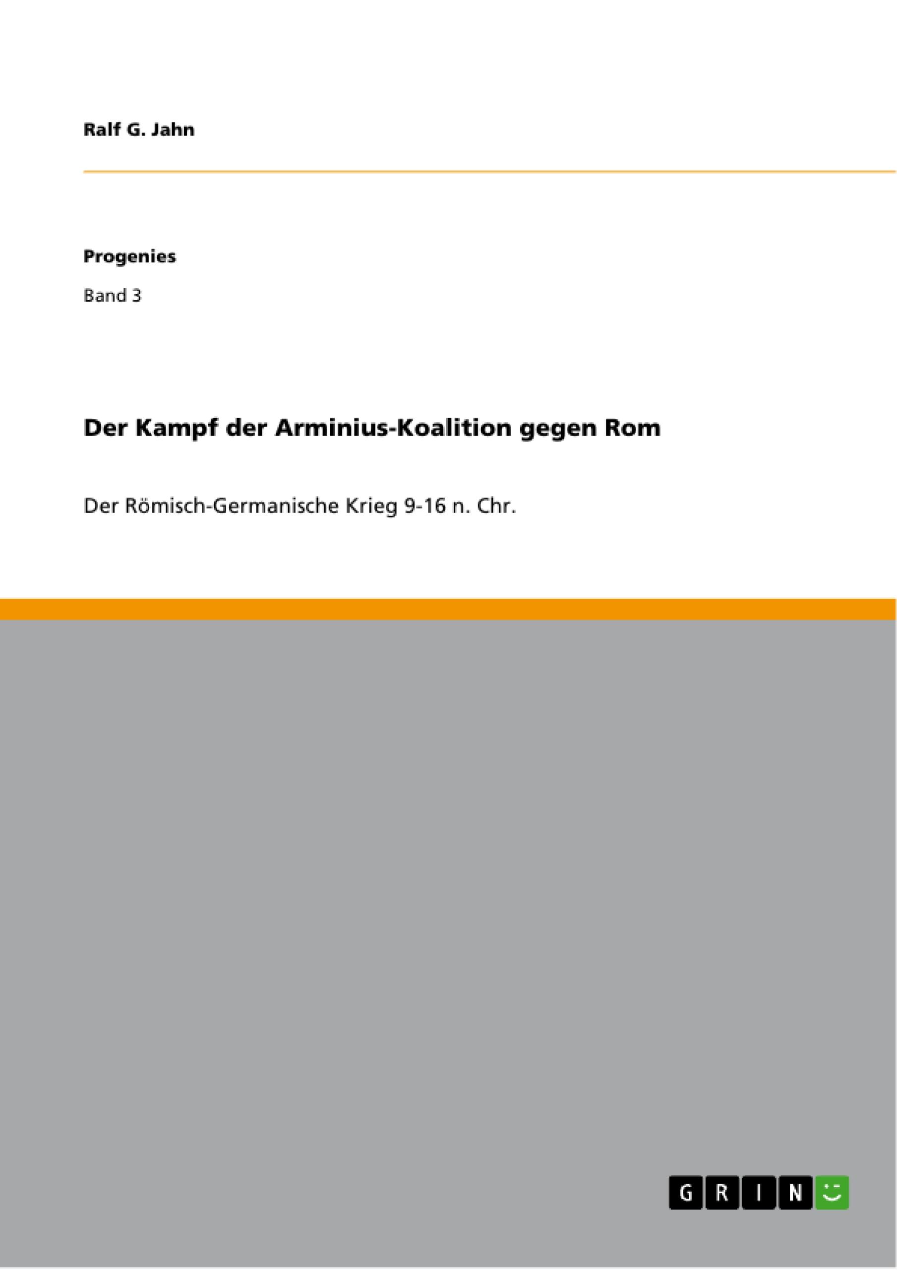 Der Kampf der Arminius-Koalition gegen Rom