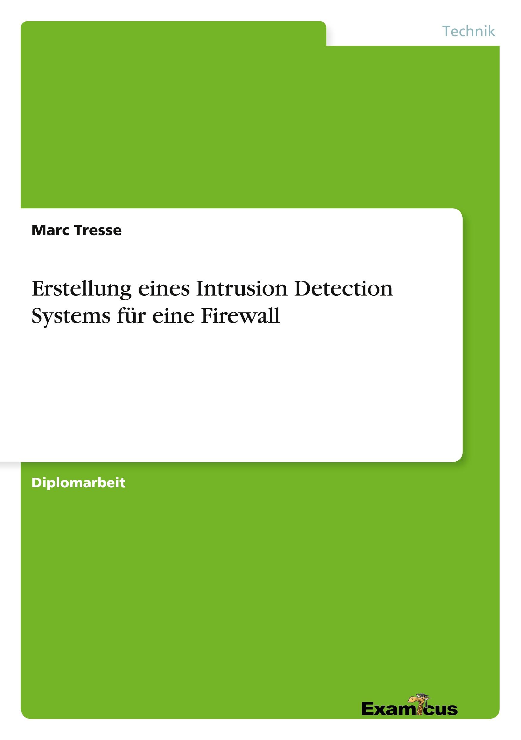 Erstellung eines Intrusion Detection Systems für eine Firewall