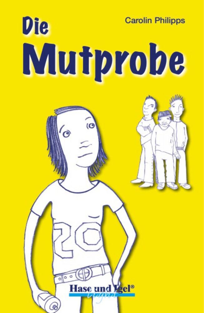 Die Mutprobe