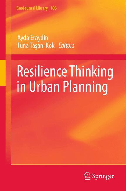 Resilience Thinking in Urban Planning