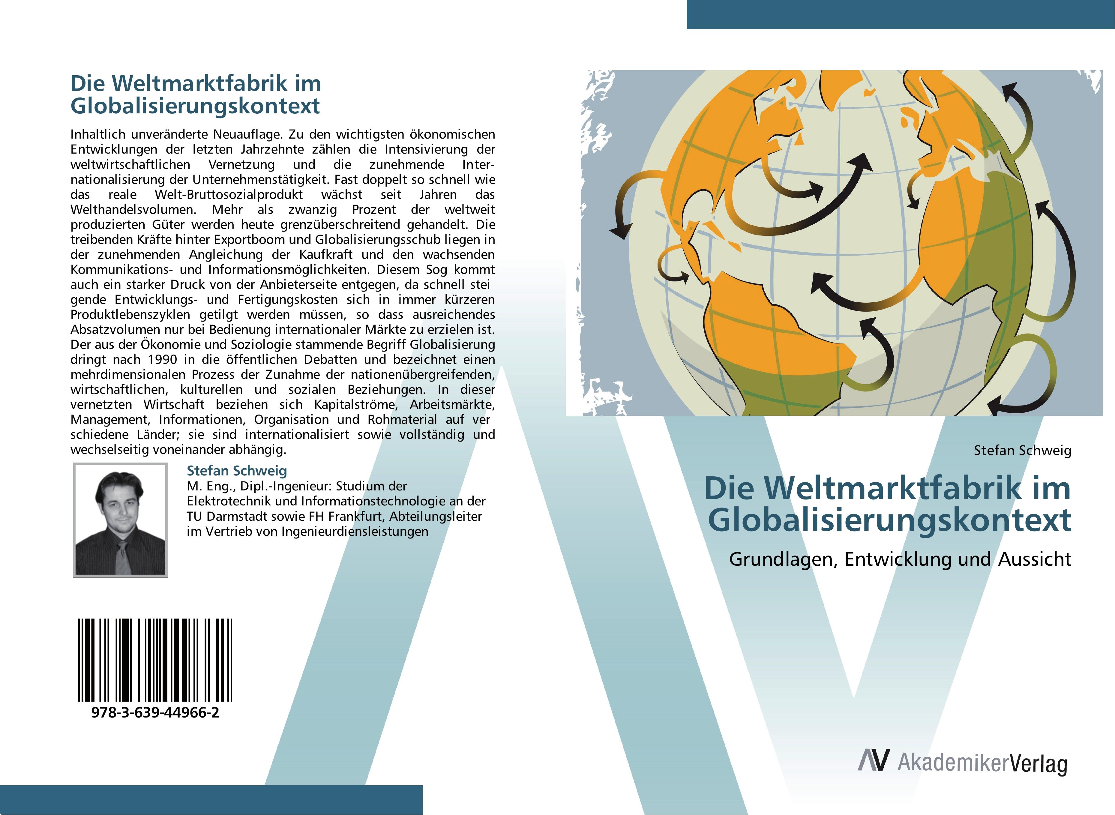 Die Weltmarktfabrik im Globalisierungskontext