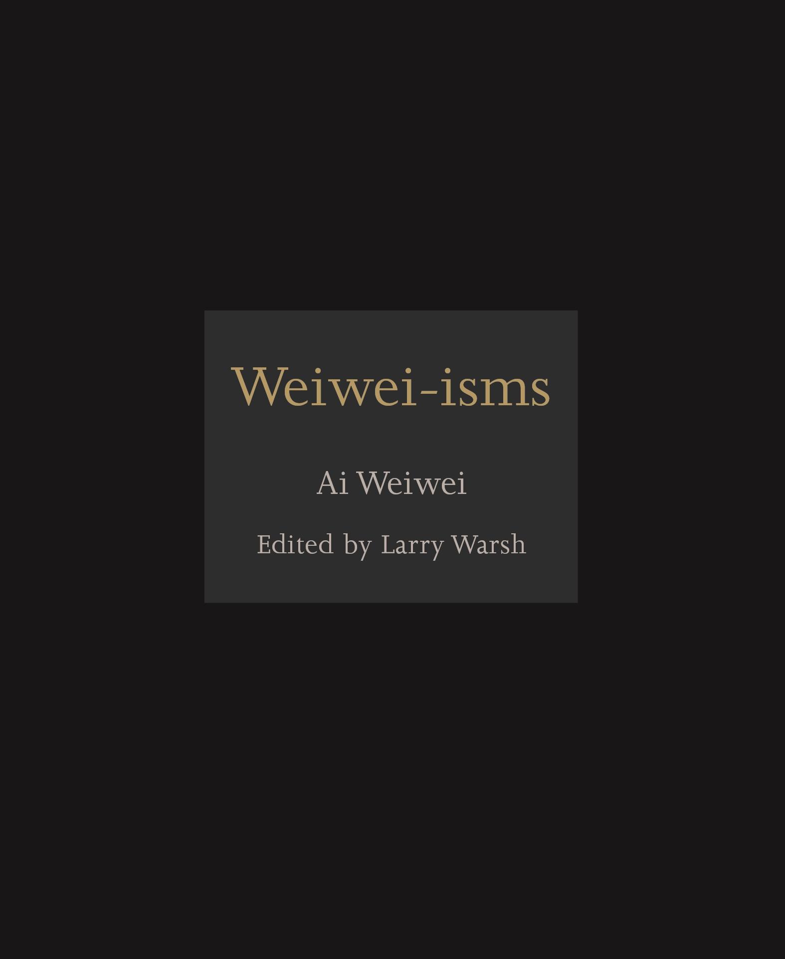 Weiwei-Isms