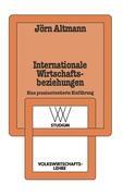 Internationale Wirtschaftsbeziehungen