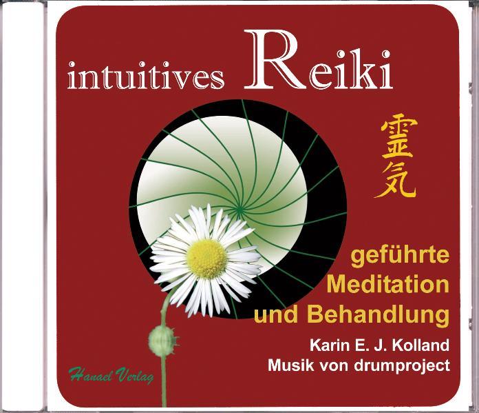 intuitives Reiki. Geführte Meditation und Behandlung