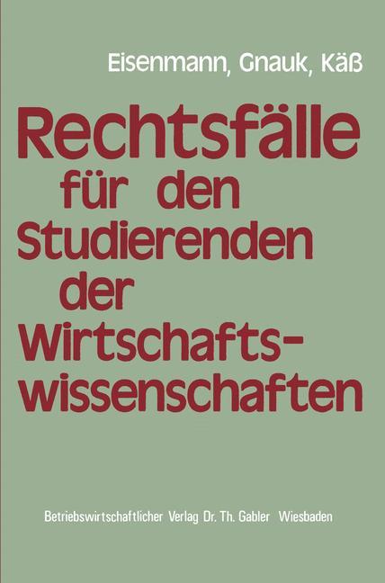 Rechtsfälle für Studierende der Wirtschaftswissenschaften