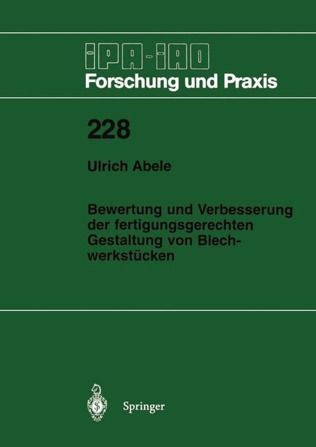 Bewertung und Verbesserung der fertigungsgerechten Gestaltung von Blechwerkstücken