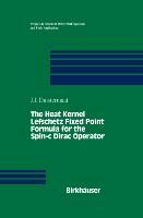 The Heat Kernel Lefschetz Fixed Point Formula for the Spin-c Dirac Operator