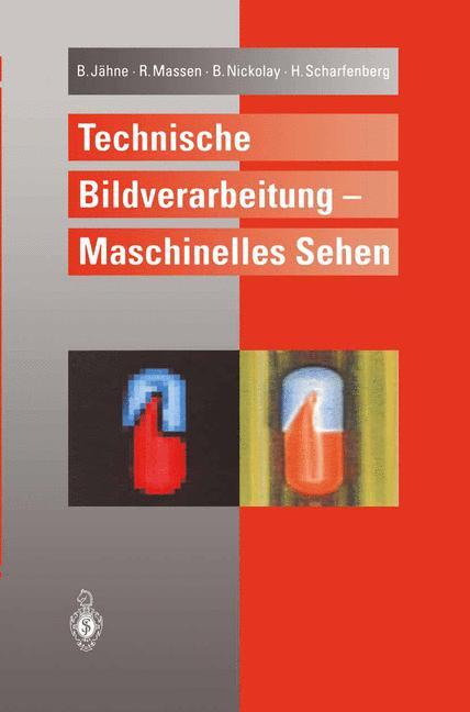 Technische Bildverarbeitung ¿ Maschinelles Sehen