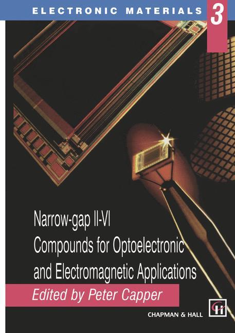 Narrow-gap II-VI Compounds for Optoelectronic and Electromagnetic Applications