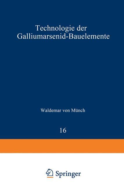 Technologie der Galliumarsenid-Bauelemente