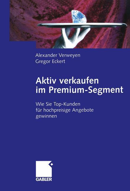 Aktiv verkaufen im Premium-Segment