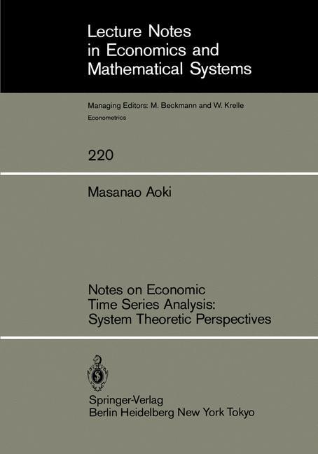 Notes on Economic Time Series Analysis: System Theoretic Perspectives