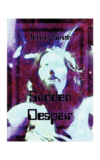 Sudden Despair