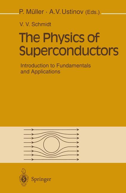 The Physics of Superconductors