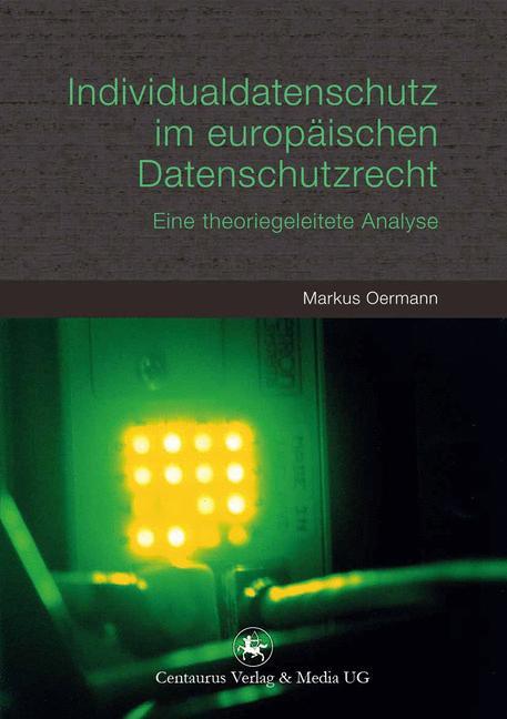 Individualdatenschutz im europäischen Datenschutzrecht