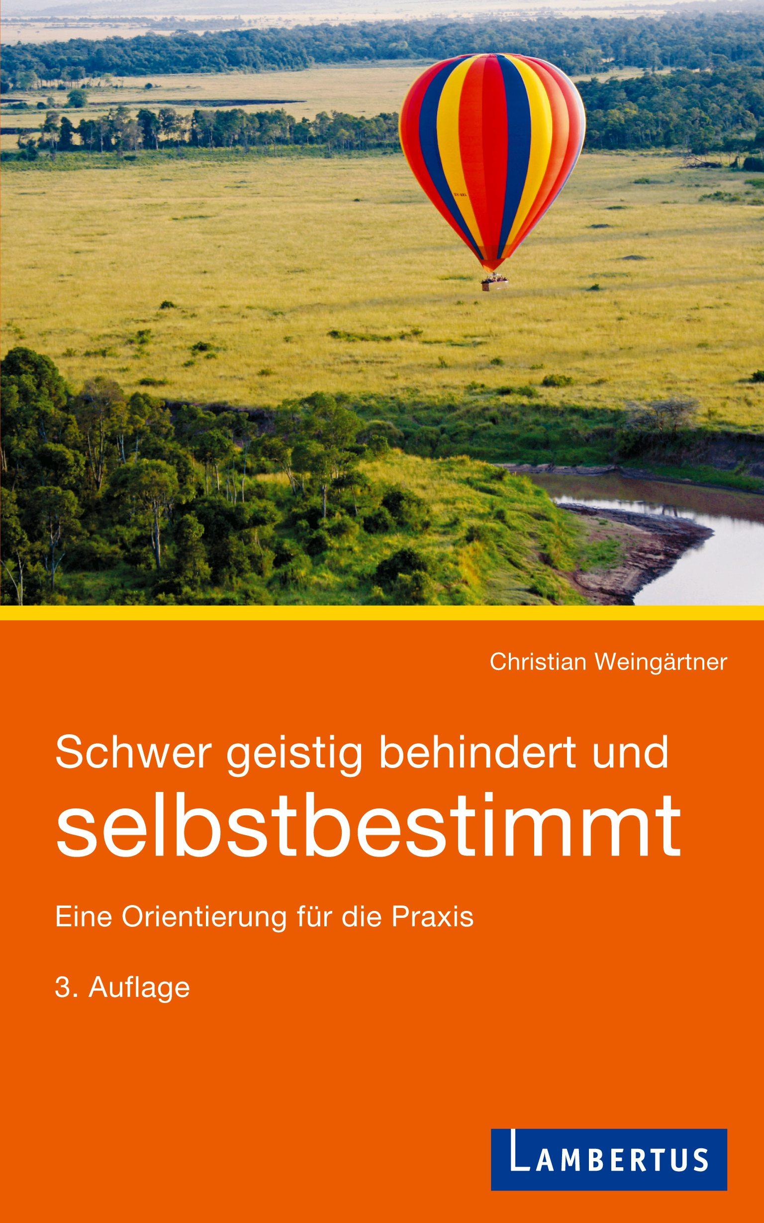 Schwer geistig behindert und selbstbestimmt