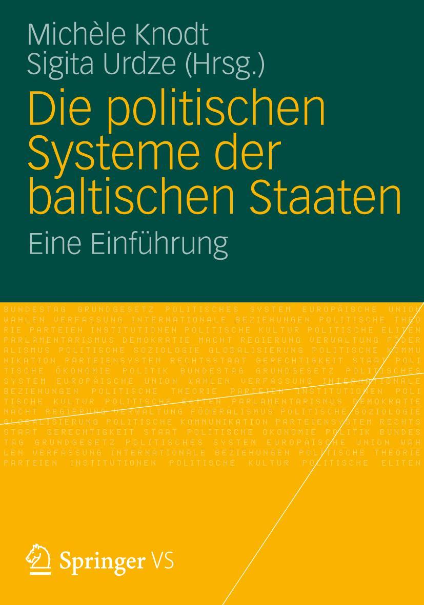 Die politischen Systeme der baltischen Staaten