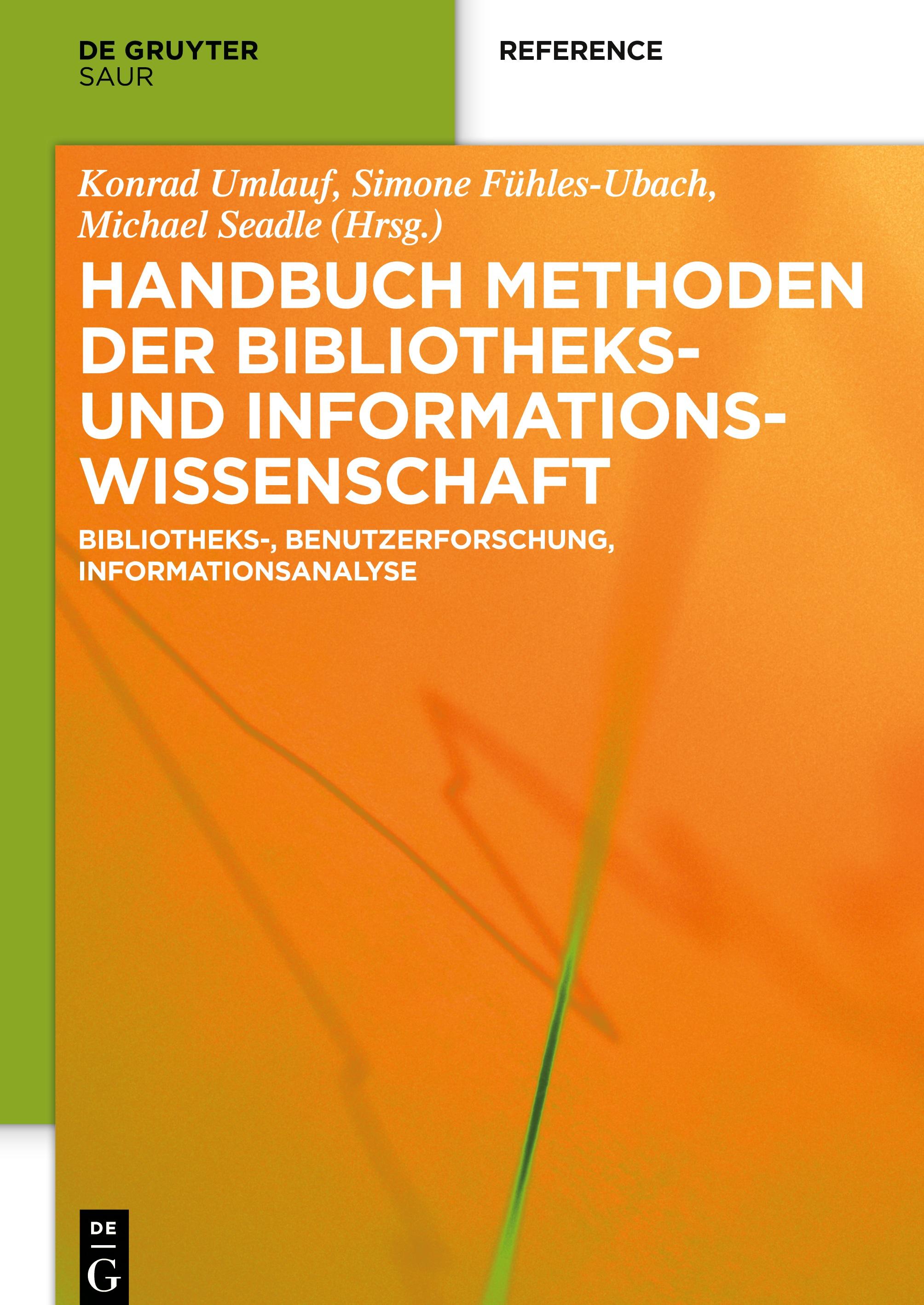 Handbuch Methoden der Bibliotheks- und Informationswissenschaft