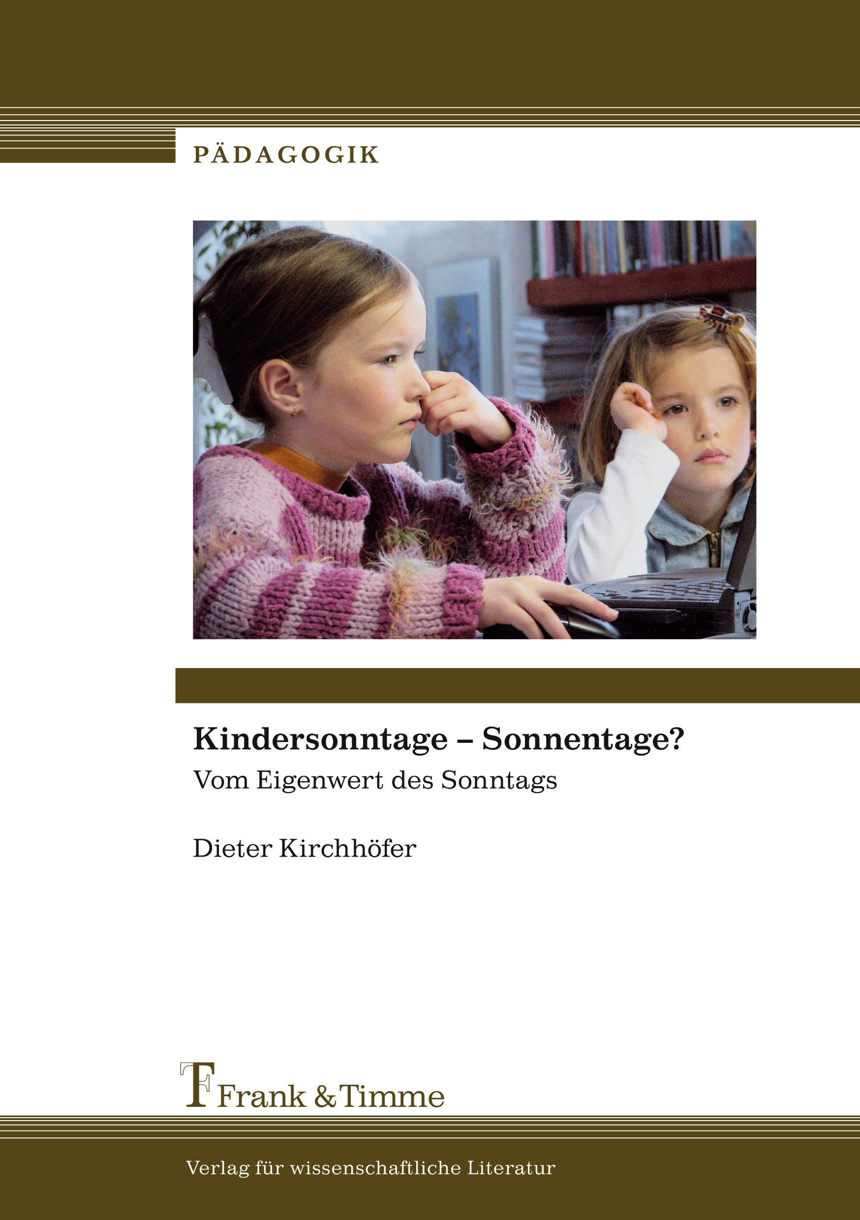 Kindersonntage ¿ Sonnentage?