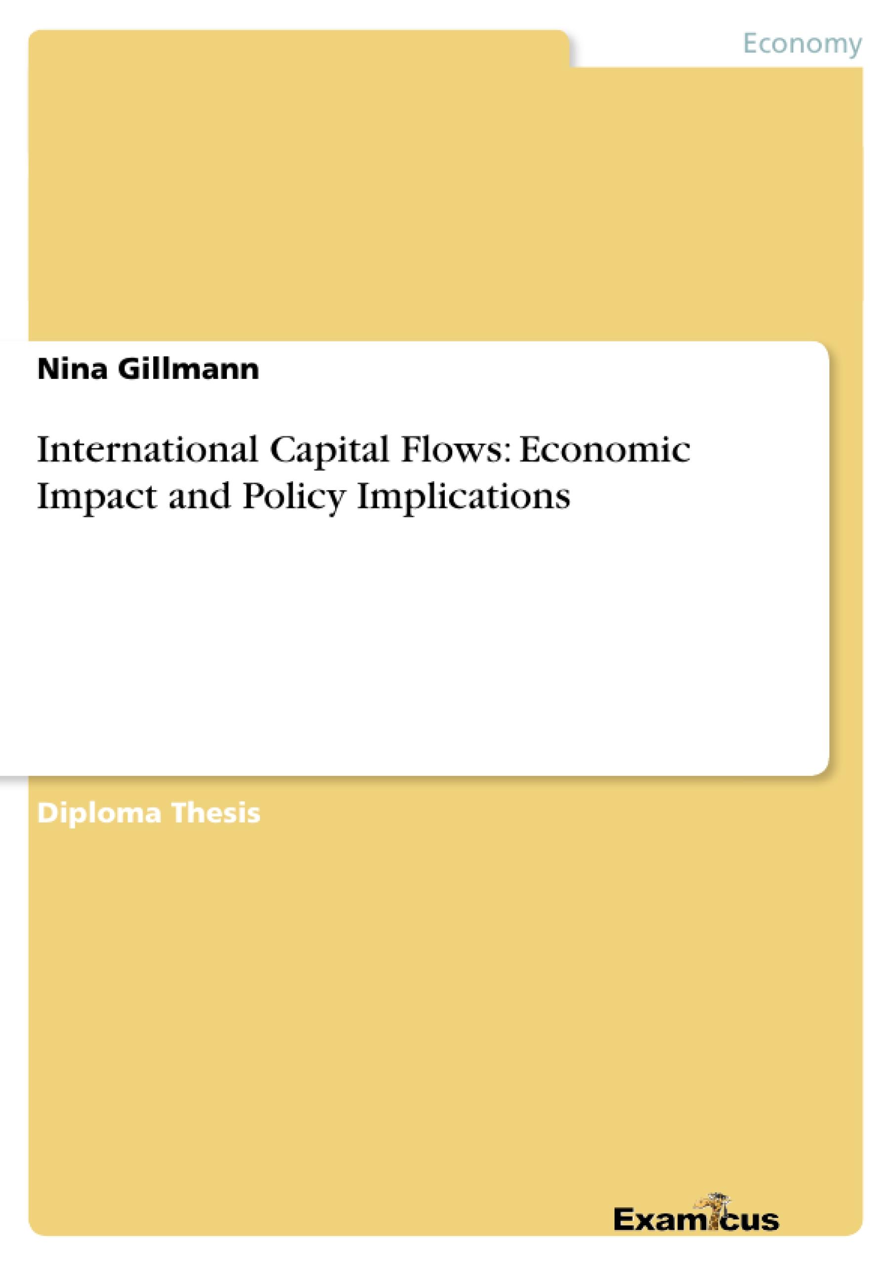 International Capital Flows: Economic Impact and Policy Implications