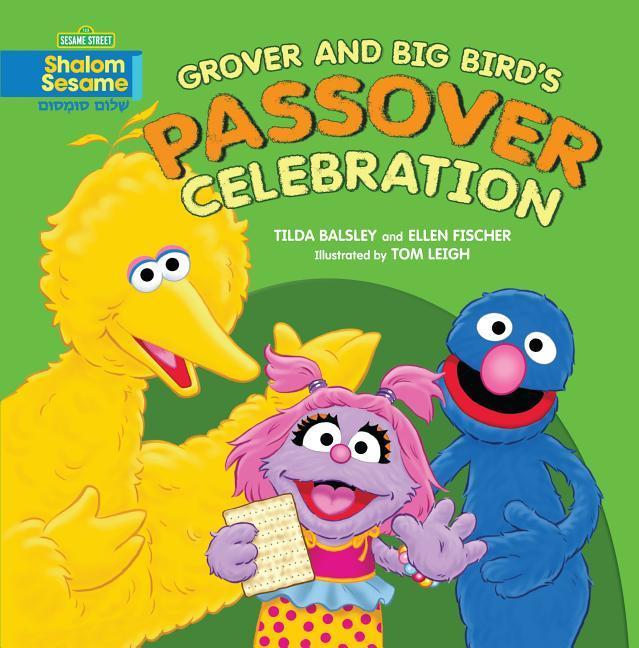 Grover and Big Bird's Passover Celebration