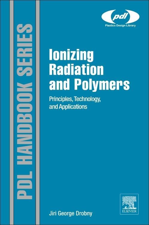 Ionizing Radiation and Polymers