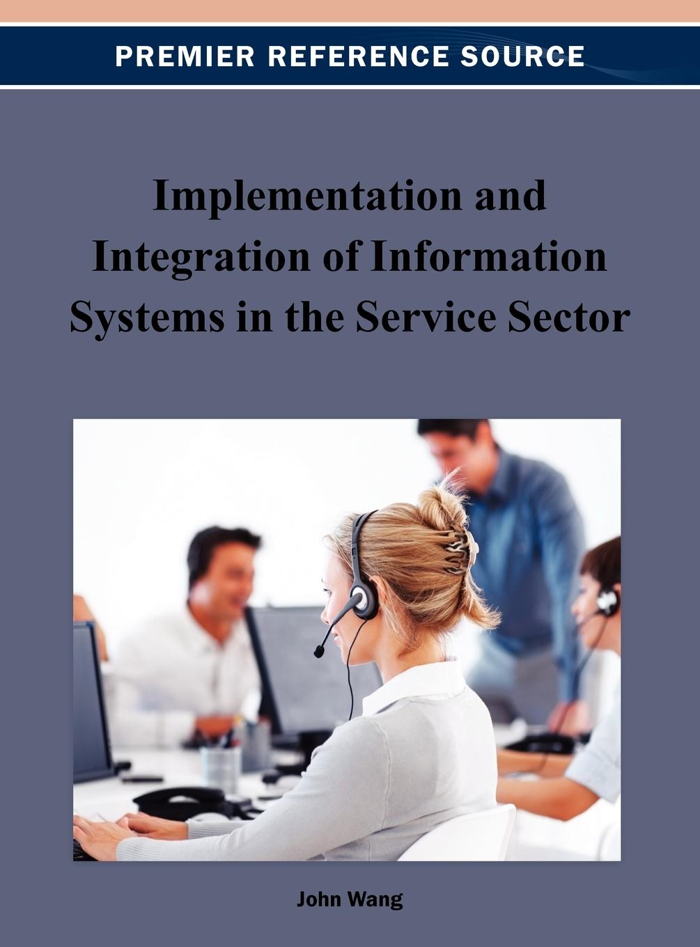 Implementation and Integration of Information Systems in the Service Sector