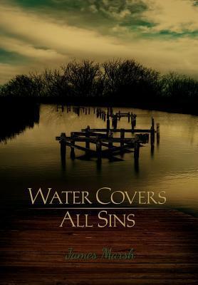 Water Covers All Sins