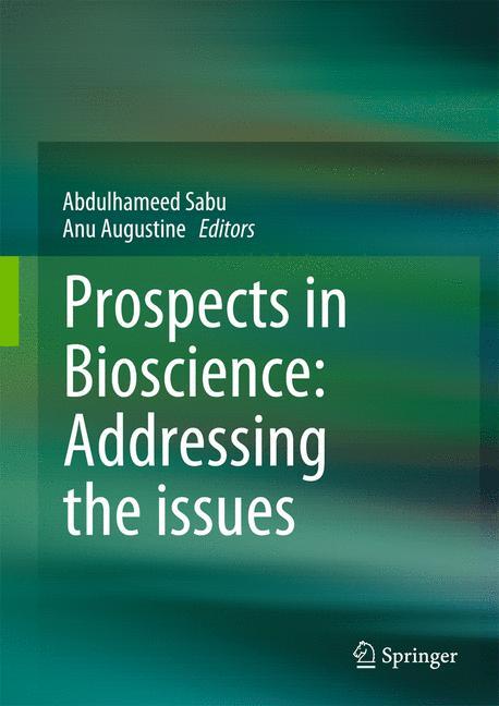 Prospects in Bioscience: Addressing the Issues