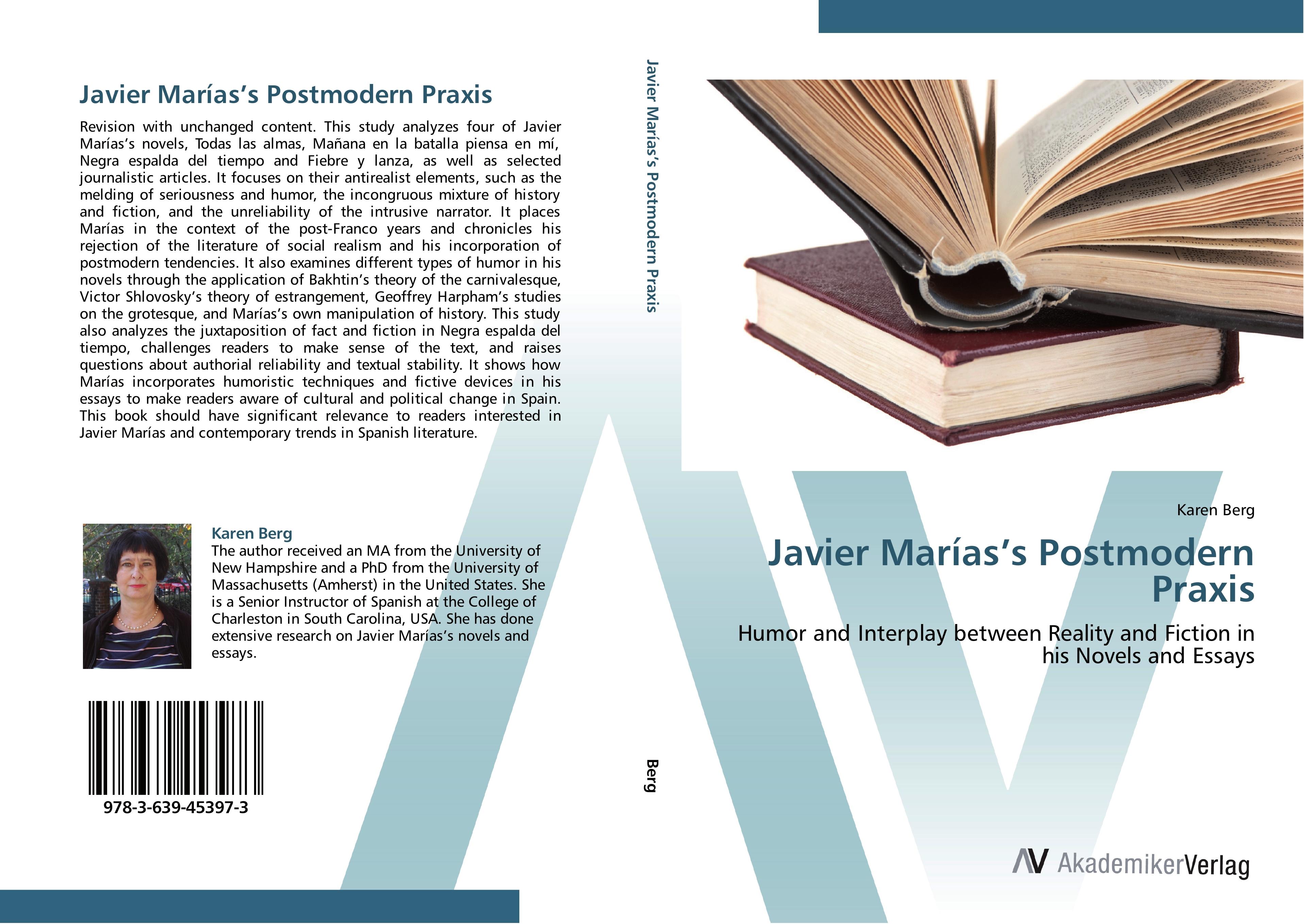 Javier Marías¿s Postmodern Praxis