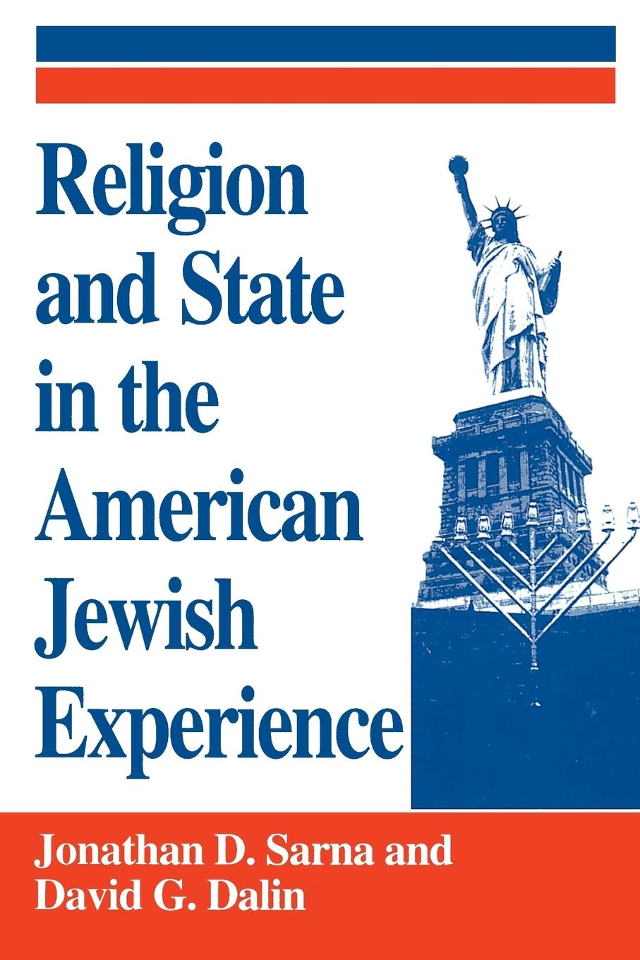 Religion and State in the American Jewish Experience