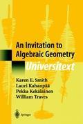 An Invitation to Algebraic Geometry