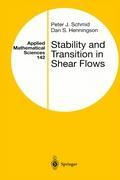 Stability and Transition in Shear Flows