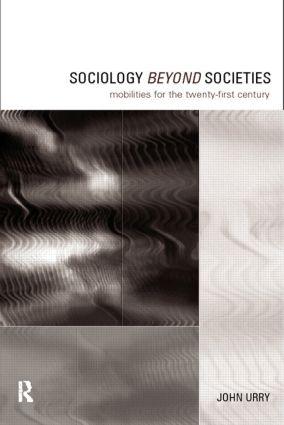 Sociology Beyond Societies