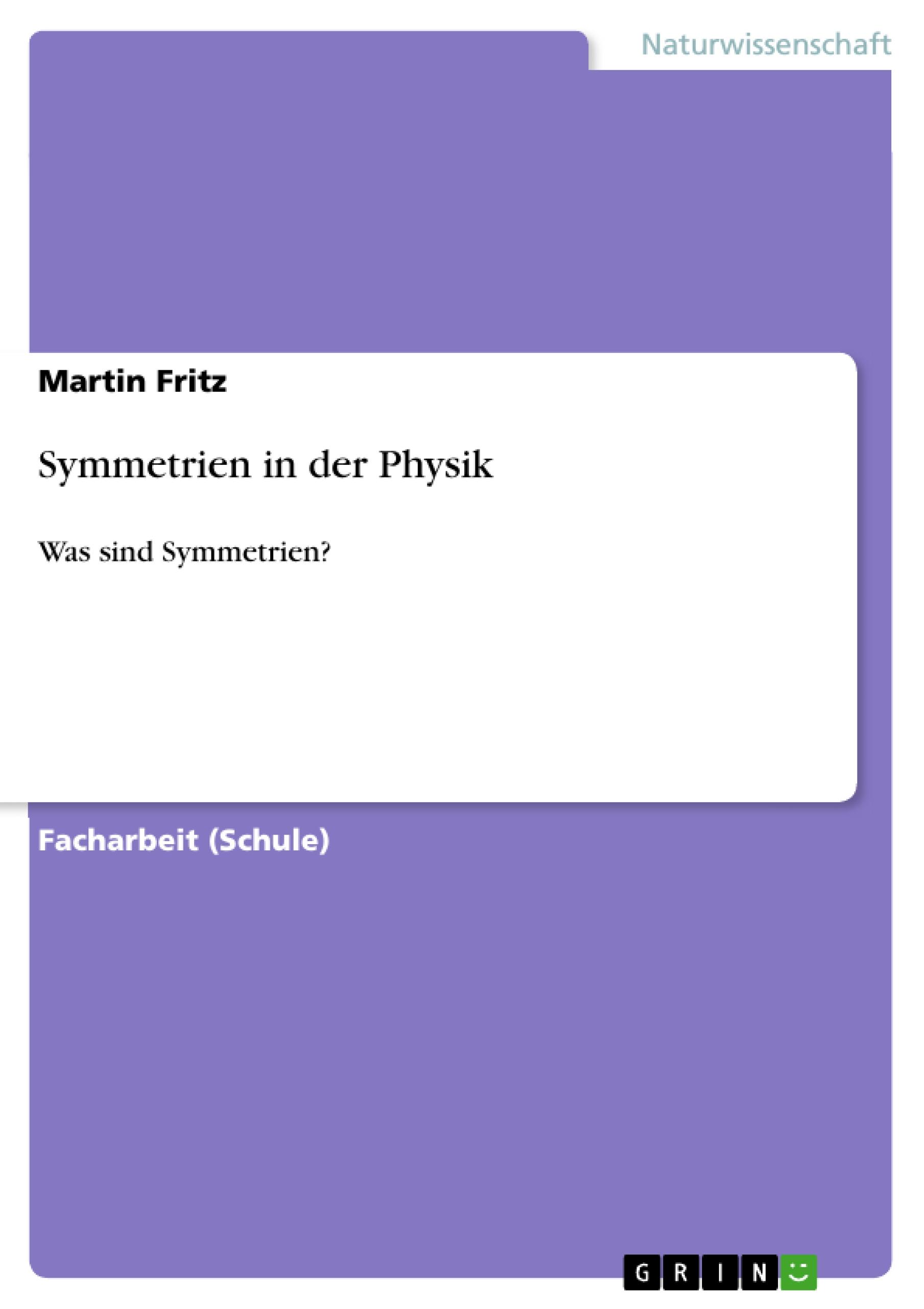 Symmetrien in der Physik