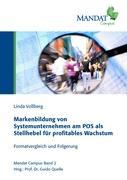 Markenbildung von Systemunternehmen am POS als Stellhebel für profitables Wachstum