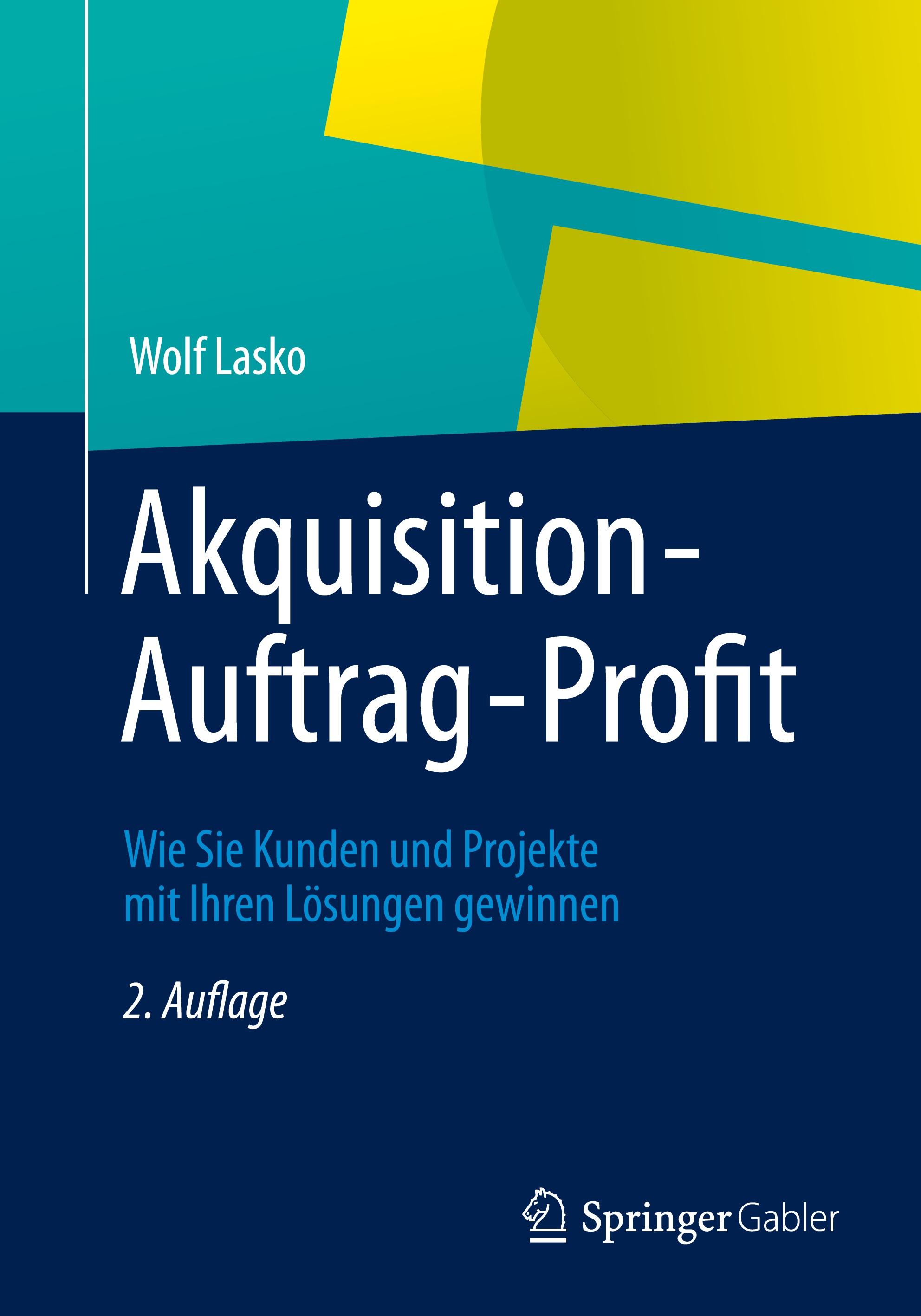 Akquisition - Auftrag - Profit