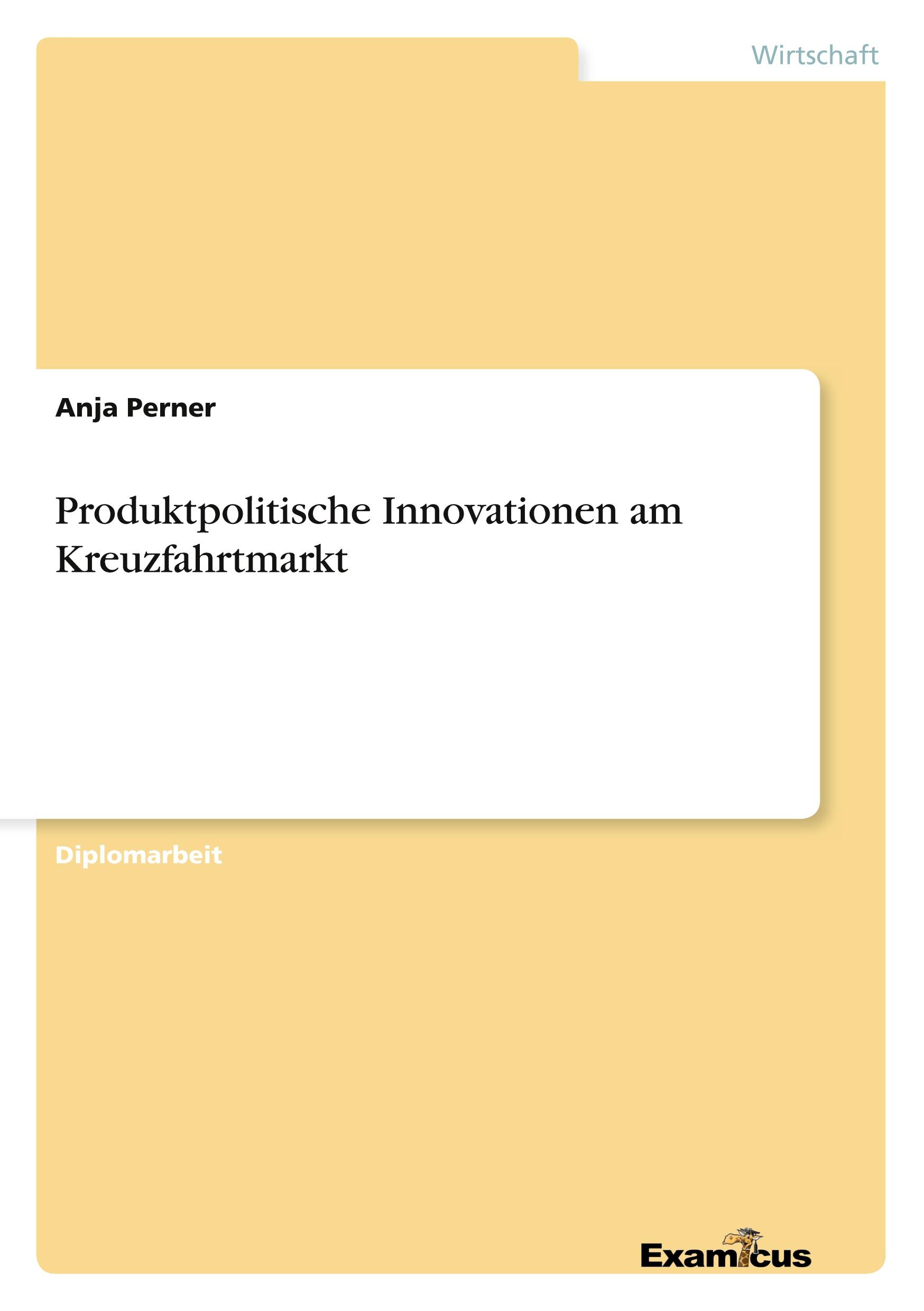 Produktpolitische Innovationen am Kreuzfahrtmarkt