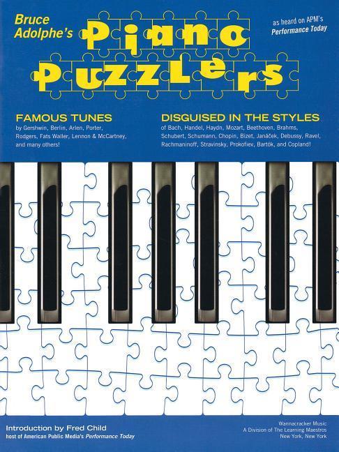 Bruce Adolphe - Piano Puzzlers: As Heard on Apm's Performance Today