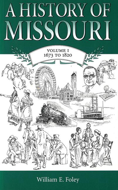 A History of Missouri (V1)