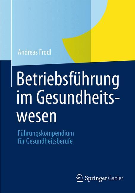 Betriebsführung im Gesundheitswesen