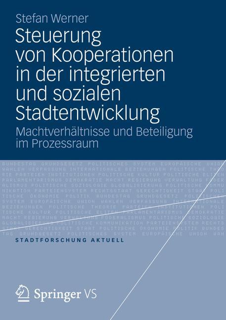 Steuerung von Kooperationen in der integrierten und sozialen Stadtentwicklung